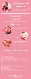 Conversation Hearts: Please enjoy our Valentine gift to help you enjoy a relaxed meal and lovable conversation with your family! 